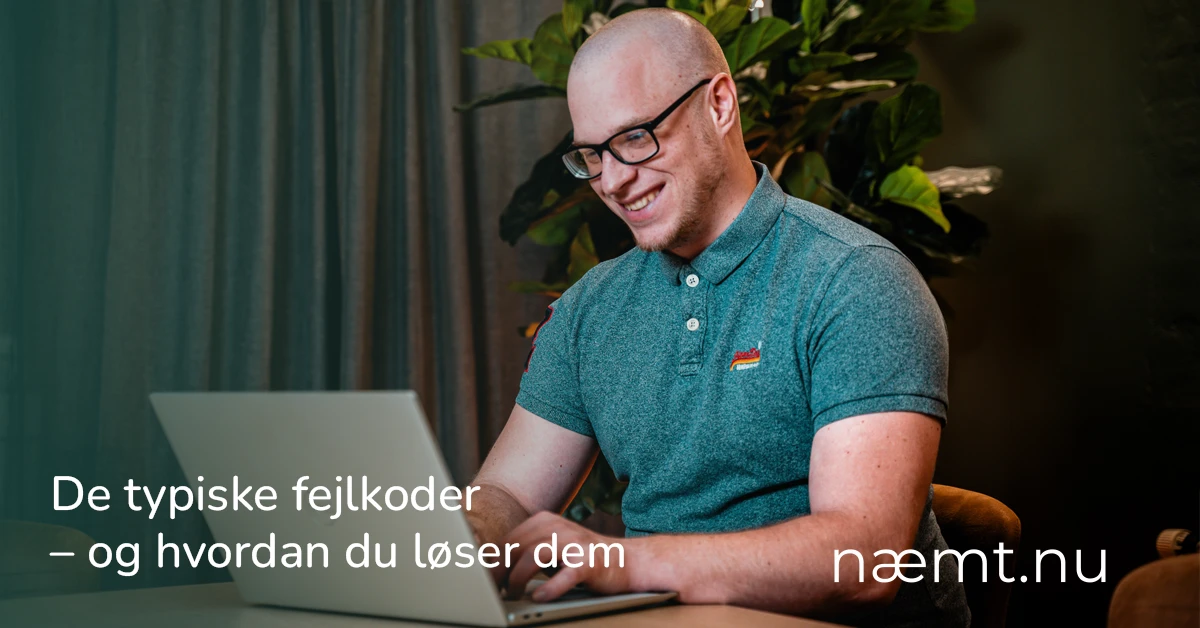 Kasper fra næmt.nu forklarer de typiske fejlkoder
